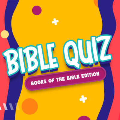 Bible Quiz: Books of the Bible Edition