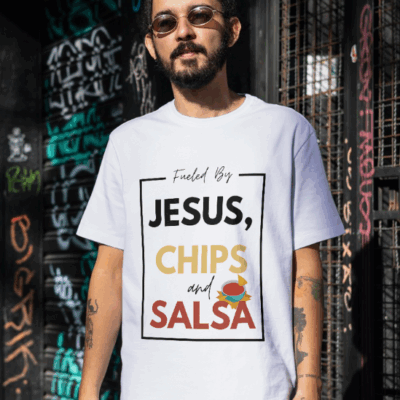 "Fueled by JESUS, CHIPS and SALSA" Tee