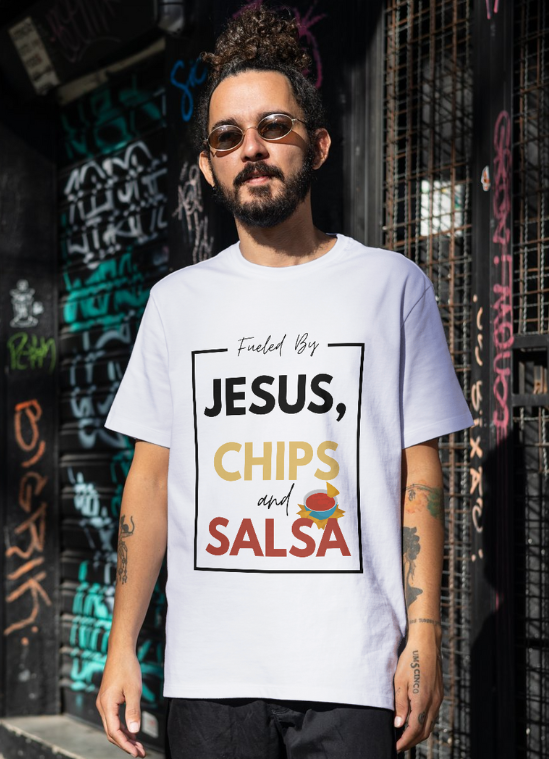 "Fueled by JESUS, CHIPS and SALSA" Tee